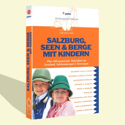 Salzburg, Seen und Berge mit Kindern