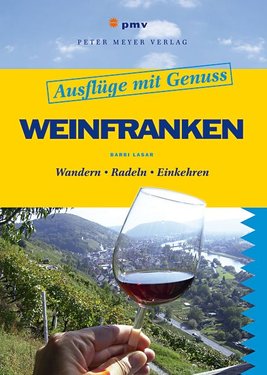 Buchcover Weinfranken: Wandern, Radeln, Einkehren